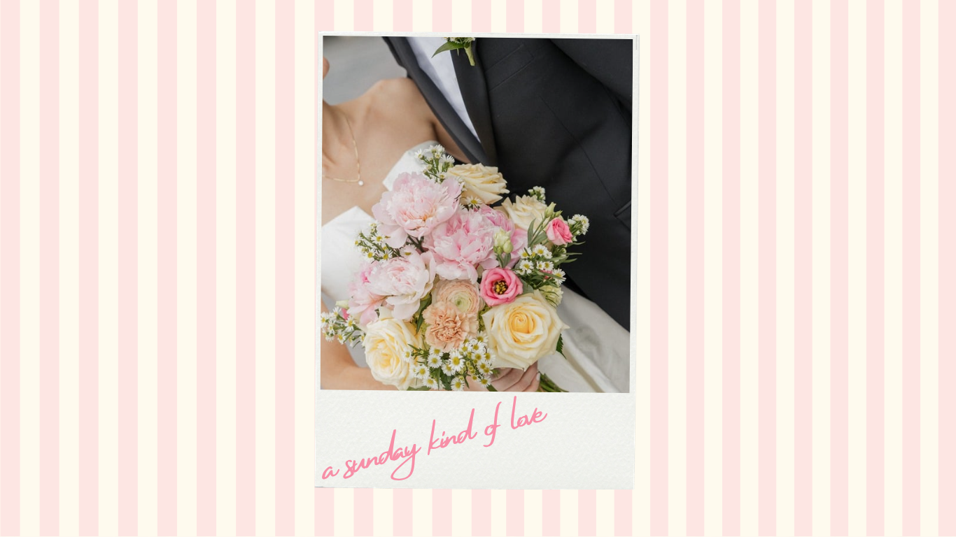 A Sunday kind of love